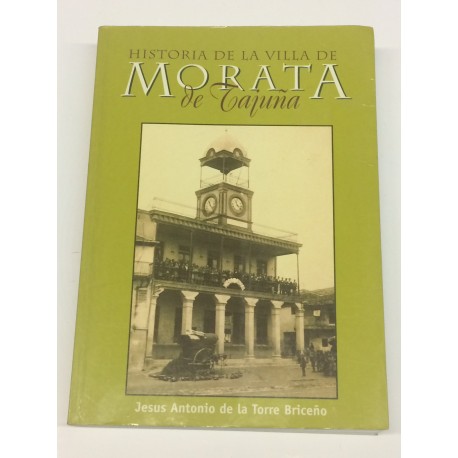 Historia de la Villa de Morata de Tajuña.