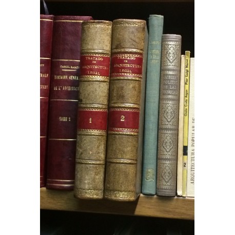 Tratado de Arquitectura Legal con arreglo al derecho vigente y a los preceptos del Código Civil.
