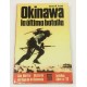 Okinawa. La última batalla.