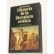 Historia de la literatura erótica. La mejor síntesis histórica de un género prohibido.