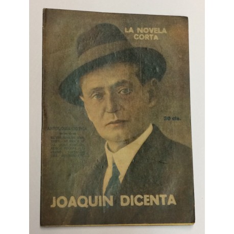 Joaquín Dicenta. Antología crítica de sus obras.