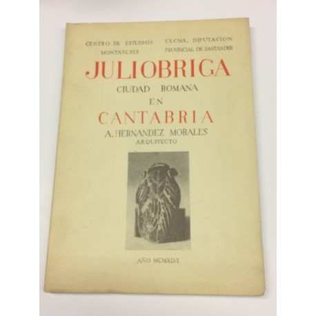 JULIOBRIGA Ciudad romana en Cantabria. 