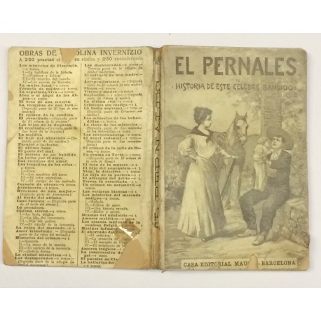 El Pernales (Historia de este célebre bandido).