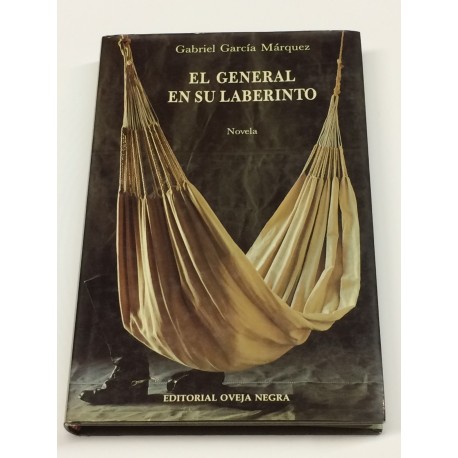 El general en su laberinto. Novela.