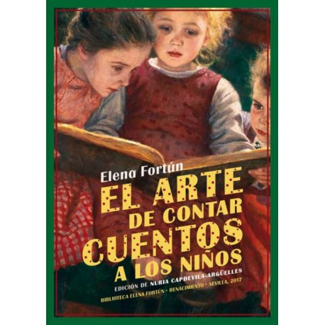 El arte de contar cuentos a los niños. Edición de Nuria Capdevila-Argüelles.