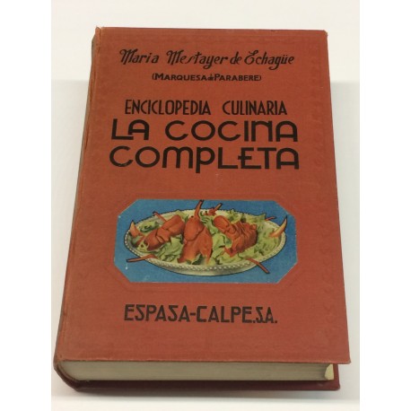 Enciclopedia culinaria. La cocina completa.