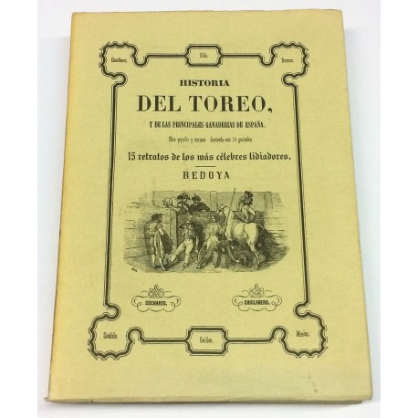 Historia del toreo, y de las principales ganadería de España. 