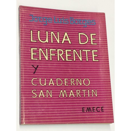Obra poética de Borges: Luna de enfrente y Cuaderno San Martín. 1925-1929.