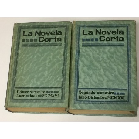 La Novela Corta. Primer y Segundo semestre. Año 1916. 52 NÚMEROS.