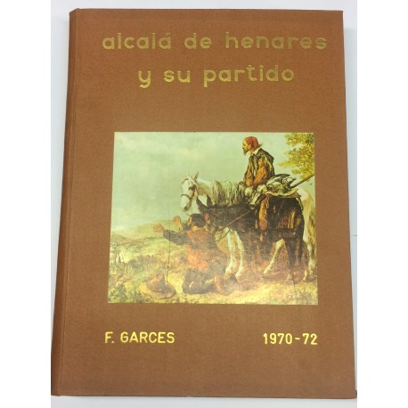 Alcalá de Henares y su partido. 1970 - 1972.