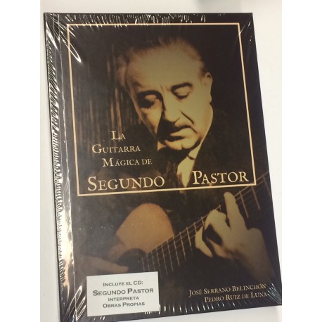 La guitarra mágica de Segundo Pastor. 