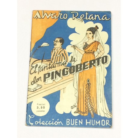 El fantasma de don Pingoberto (Estampas de la vida madrileña en 1935).