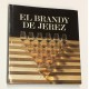 El Brandy de Jerez. 