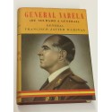 General Varela. De Soldado a General.