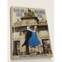 Bailar en Madrid. 1833-1950.