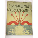 Apuntes para la Historia de la Marina Española. Parte primera: Cuando el mar no era un camino.