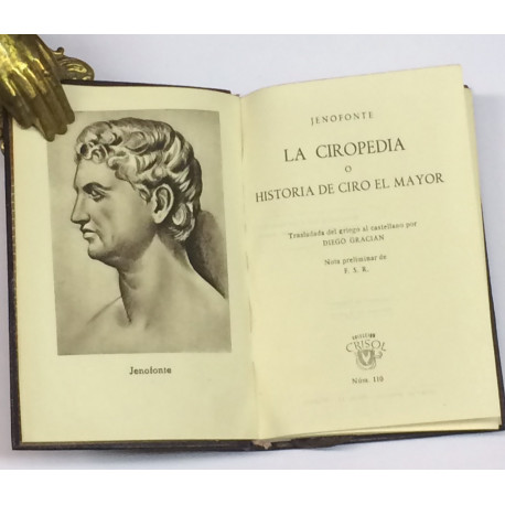 La ciropedia o Historia de Ciro el Mayor. Trasladada del griego al castellano por diego Gracián.