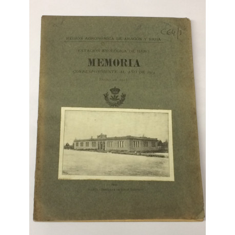 MEMORIA de la Estación Enológica de Haro correspondiente al año de 1914.