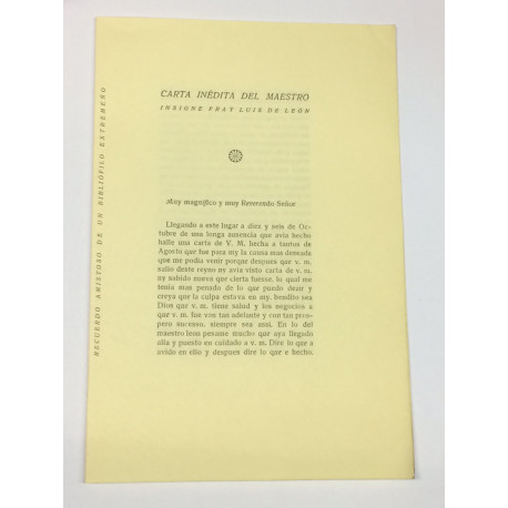 Carta inédita del maestro insigne Fray Luis de León. Recuerdo amistosos de un bibliófilo extremeño.