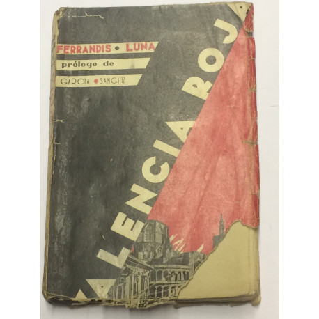Valencia roja. Prólogo de Federico García Sanchíz.