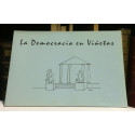 La democracia en viñetas. Catalogo de la exposición. Noviembre 2002 - Enero 2003.