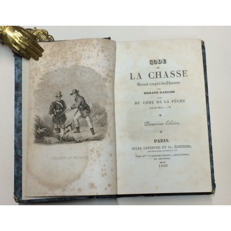 Code de la chasse. Manuel comple du chasseur. Suivi du code de la péche.