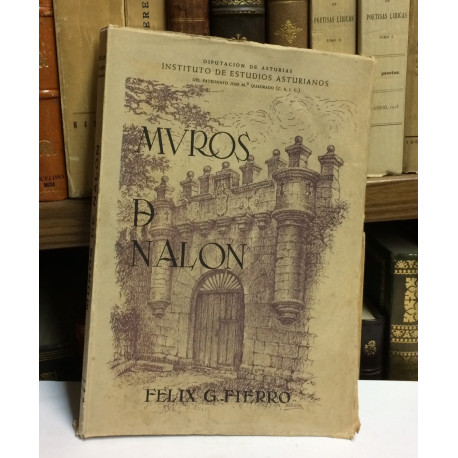 Muros de Nalón. Apunte geográfico e histórico de la Villa de Muros de Nalón y del puerto de San Esteban de Pravia.