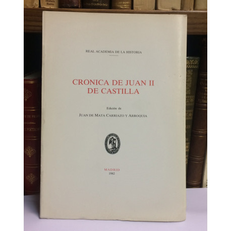 Crónica de Juan II de Castilla.