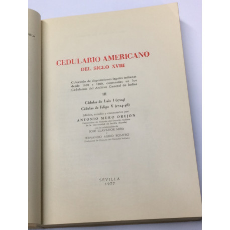 Cedulario Americano del siglo XVIII. Colección de disposiciones legales indianas desde 1680 a 1800. TOMO III.