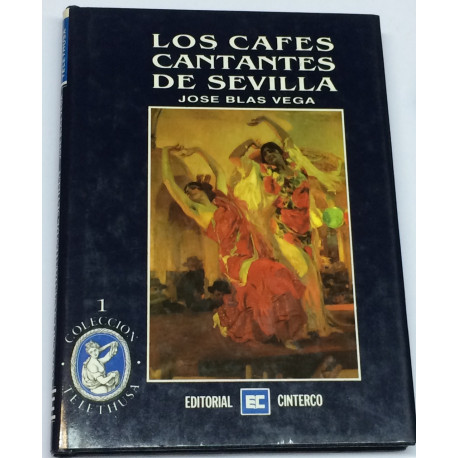 Los cafés cantantes de Sevilla.