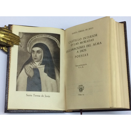 Castillo interior o las moradas. Exclamaciones del alma a Dios. Poesías.