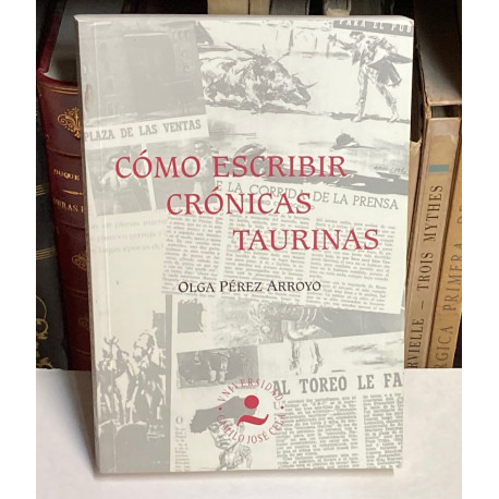 Cómo escribir crónicas taurinas.