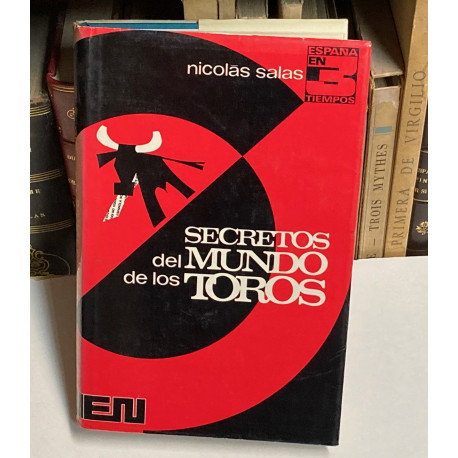 Secretos del mundos de los toros. 