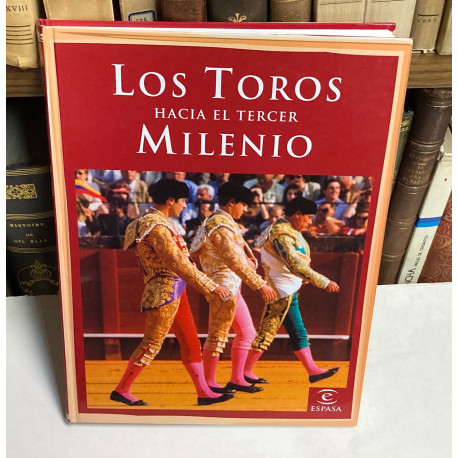 Los toros hacia el tercer milenio.