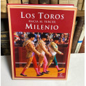 Los toros hacia el tercer milenio.