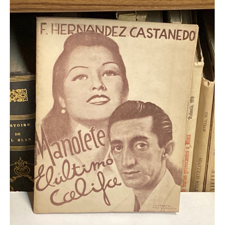 Manolete El Último Califa.