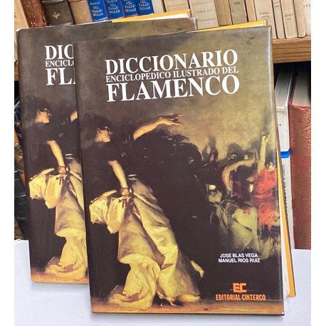 Diccionario Enciclopédico Ilustrado del Flamenco.