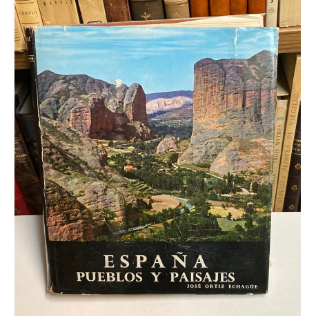 España. Pueblos y paisajes. Prólogo de Azorín y Salaverría.