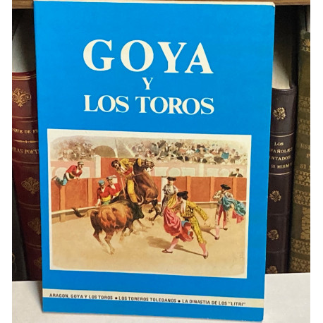 Goya y los toros. 