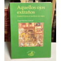 Aquellos ojos extraños. Euskal Herria en los libros de viajes. 