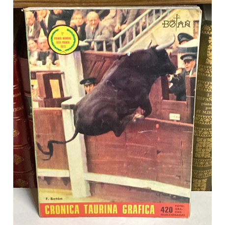 Crónica Taurina Gráfica 1975. Seleccionado reportaje gráfico de las 57 corridas de la Plaza de Toros Monumental de Madrid.