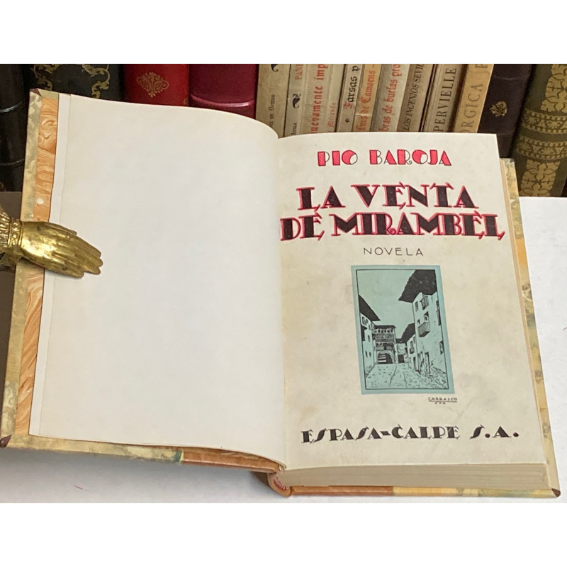 Memorias de un hombre de acción La venta de Mirambel.