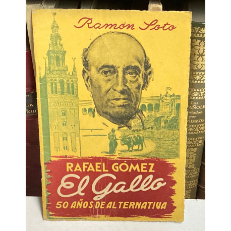 El Gallo. 50 años de alternativa.