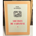 Locuras de Carnaval. Novela. Presentación de Julio Manso Barrios.