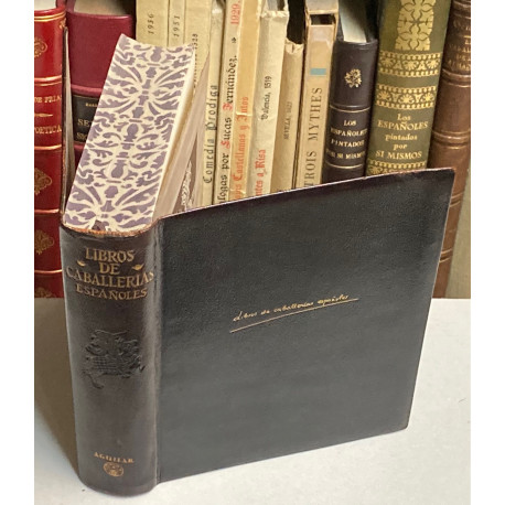 Libros de caballerías españoles: El Caballero Cifar, Anadis de Gaula y Tirante el Blanco. Estudio Felicidad Buendía.