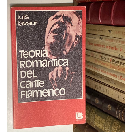 Teoría romántica del cante flamenco.