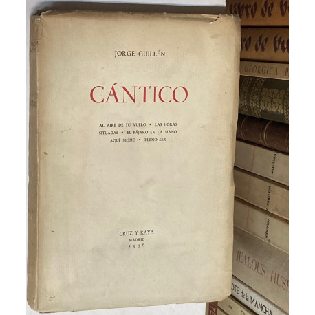 Cántico. (Al aire de tu vuelo. Las horas situadas. El pájaro en la mano. Aquí mismo. Pleno ser).