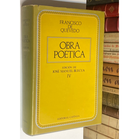 Obra poética IV. Teatro y traducciones poéticas. Edición de José Manuel Blecua.