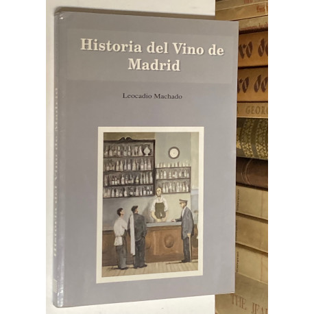 Historia del Vino de Madrid.