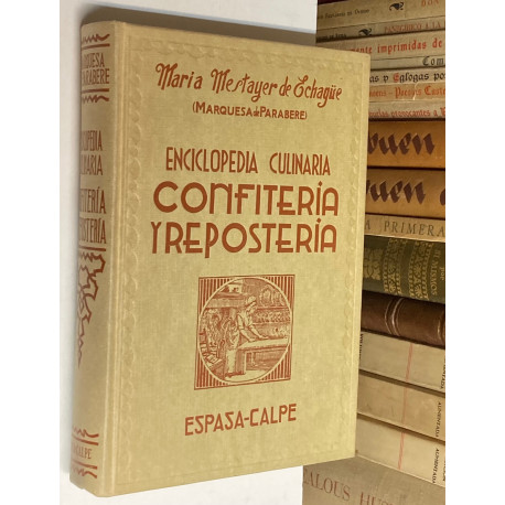 Enciclopedia Culinaria. Confitería y repostería.